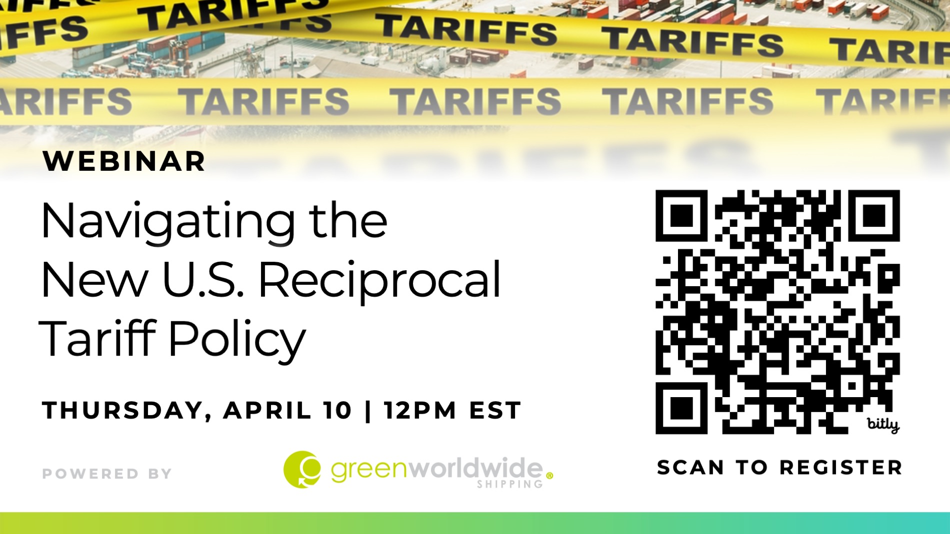 U.S. Tariffs, reciprocal tariffs, tariff countermeasures, usmca, China, Hong Kong, Webinar, Green Worldwide Shipping,