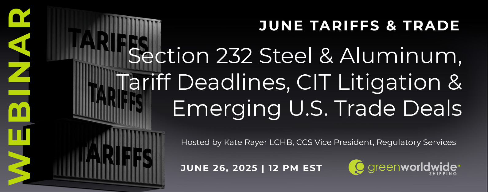 JUNE TARIFFS & TRADE: SECTION 232 STEEL & ALUMINUM, TARIFF DEADLINES, CIT LITIGATION & EMERGING U.S. TRADE DEALS