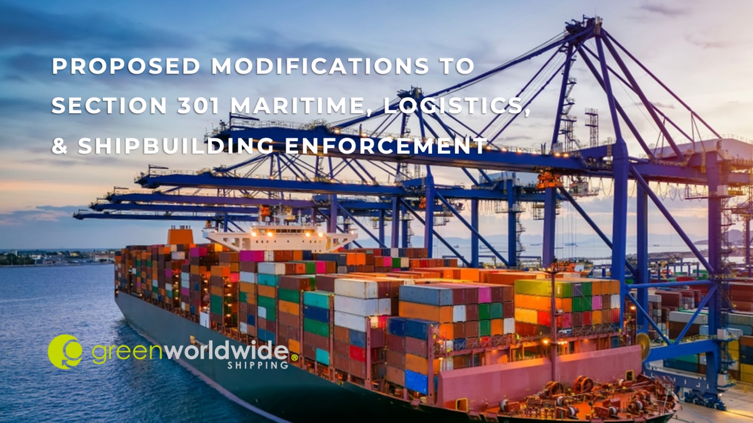Section 301 Investigation of China’s Targeting the Maritime Logistics and Shipbuilding Sectors for Dominance, Section 301, USTR, Federal Register, Shipbuilding, Trade War, Trump Tariffs