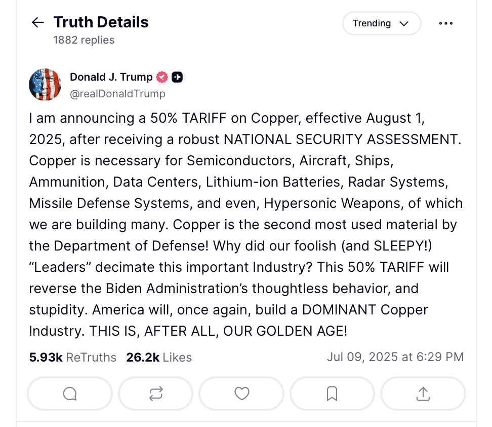 In a Truth Social post on 9 July, the President said a “robust national security assessment” justified a 50 percent tariff on copper and copper-alloy products