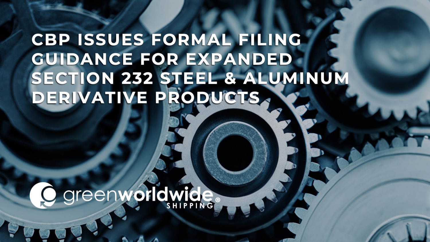 CBP, HTSUS, Trump Tariffs, Section 232, Steel, Aluminum