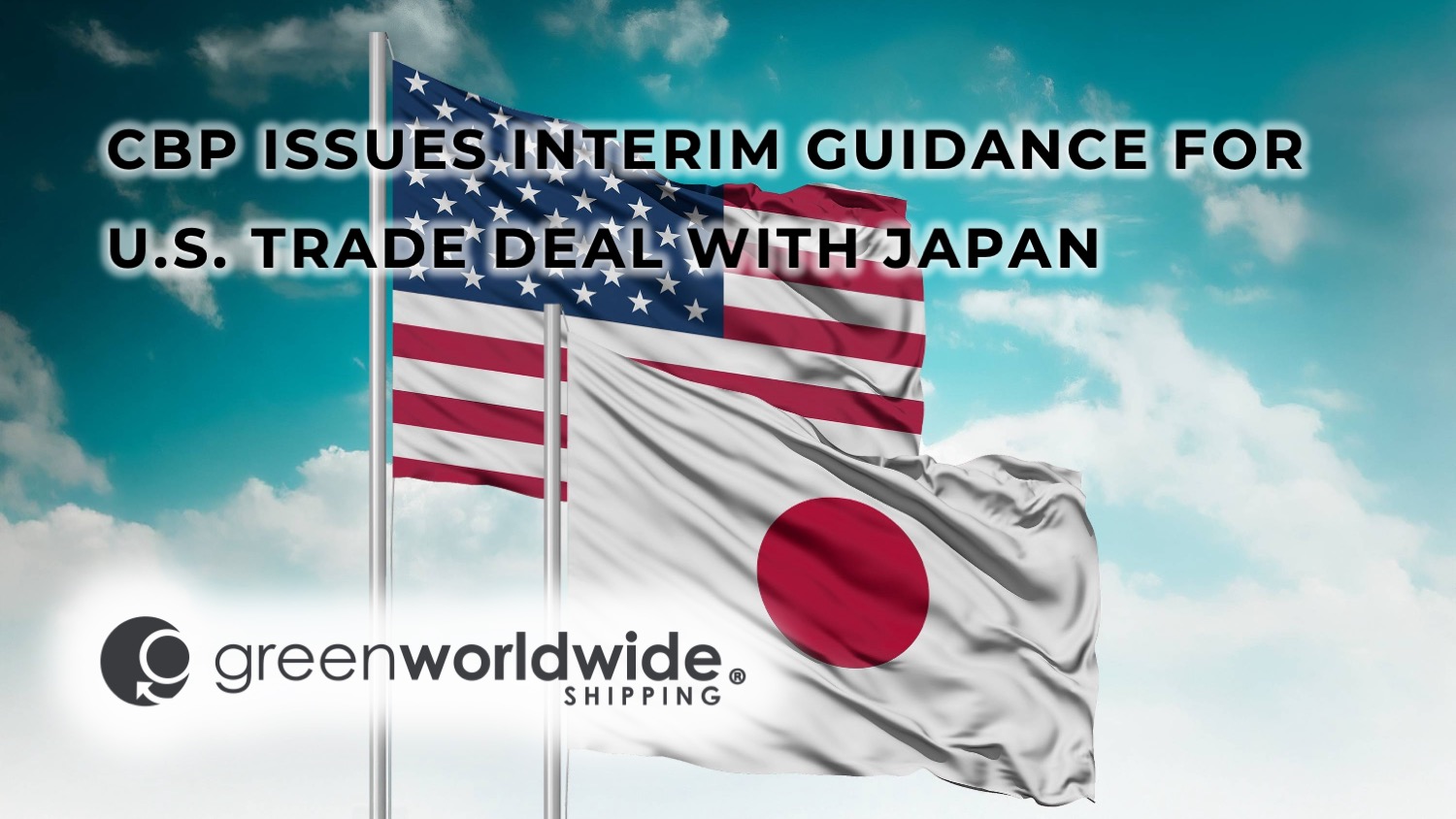 CBP, U.S.-Japan Trade Deal, IEEPA, U.S. Tariffs, Trump Tariffs, Duty Refund