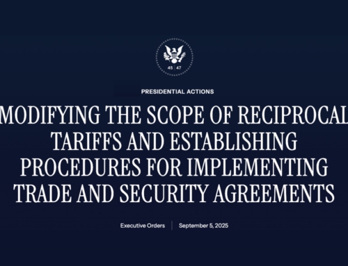 NEW EXECUTIVE ORDER UPDATES SCOPE OF U.S. RECIPROCAL TARIFFS AND TRADE DEAL PROCEDURES