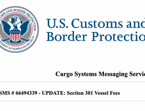 CBP ISSUES UPDATED GUIDANCE ON SECTION 301 FOREIGN-BUILT VESSEL FEES