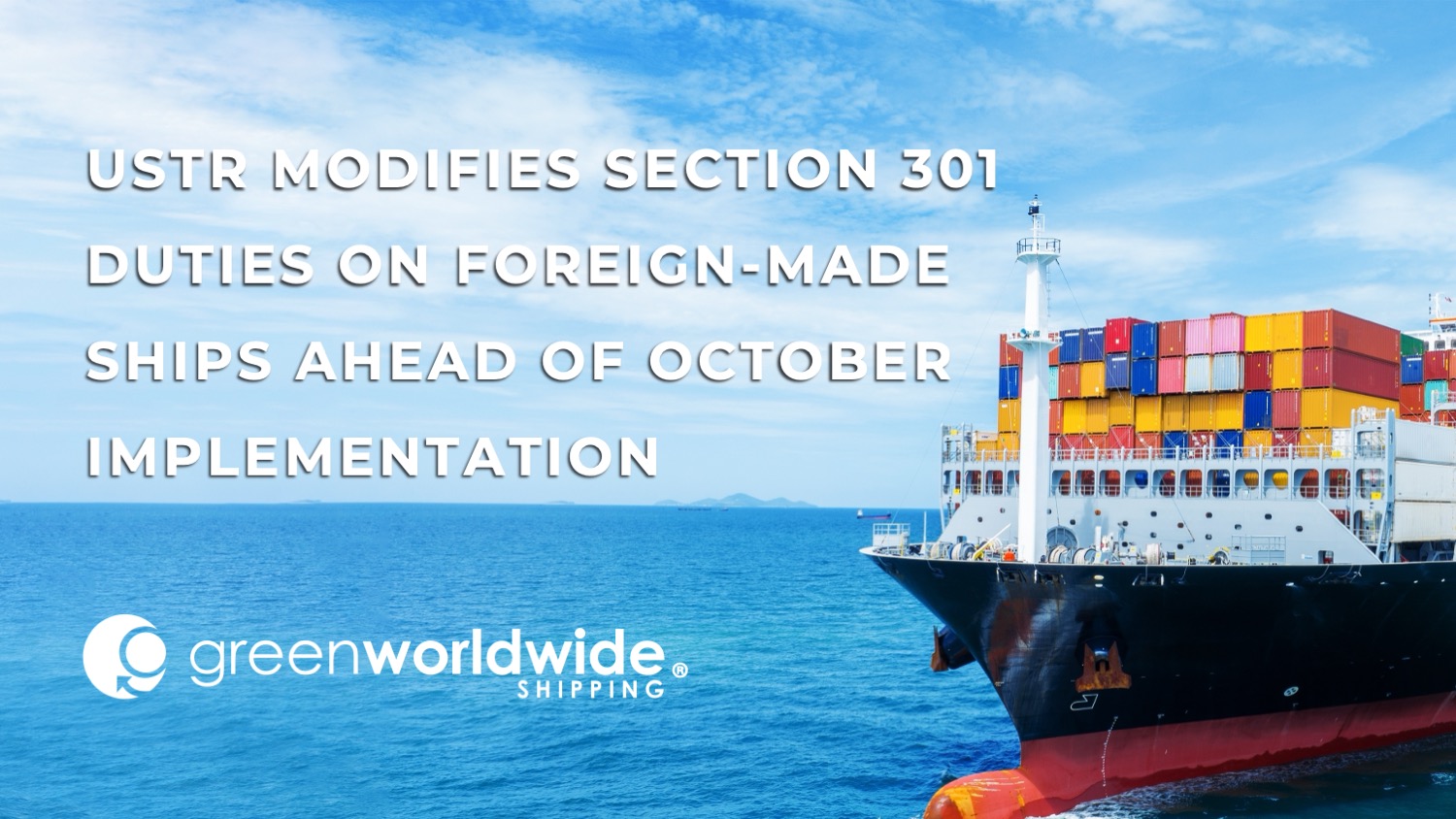 USTR, SECTION 301, TRUMP TARIFFS, SHIPBUILDING, PUBLIC COMMENT