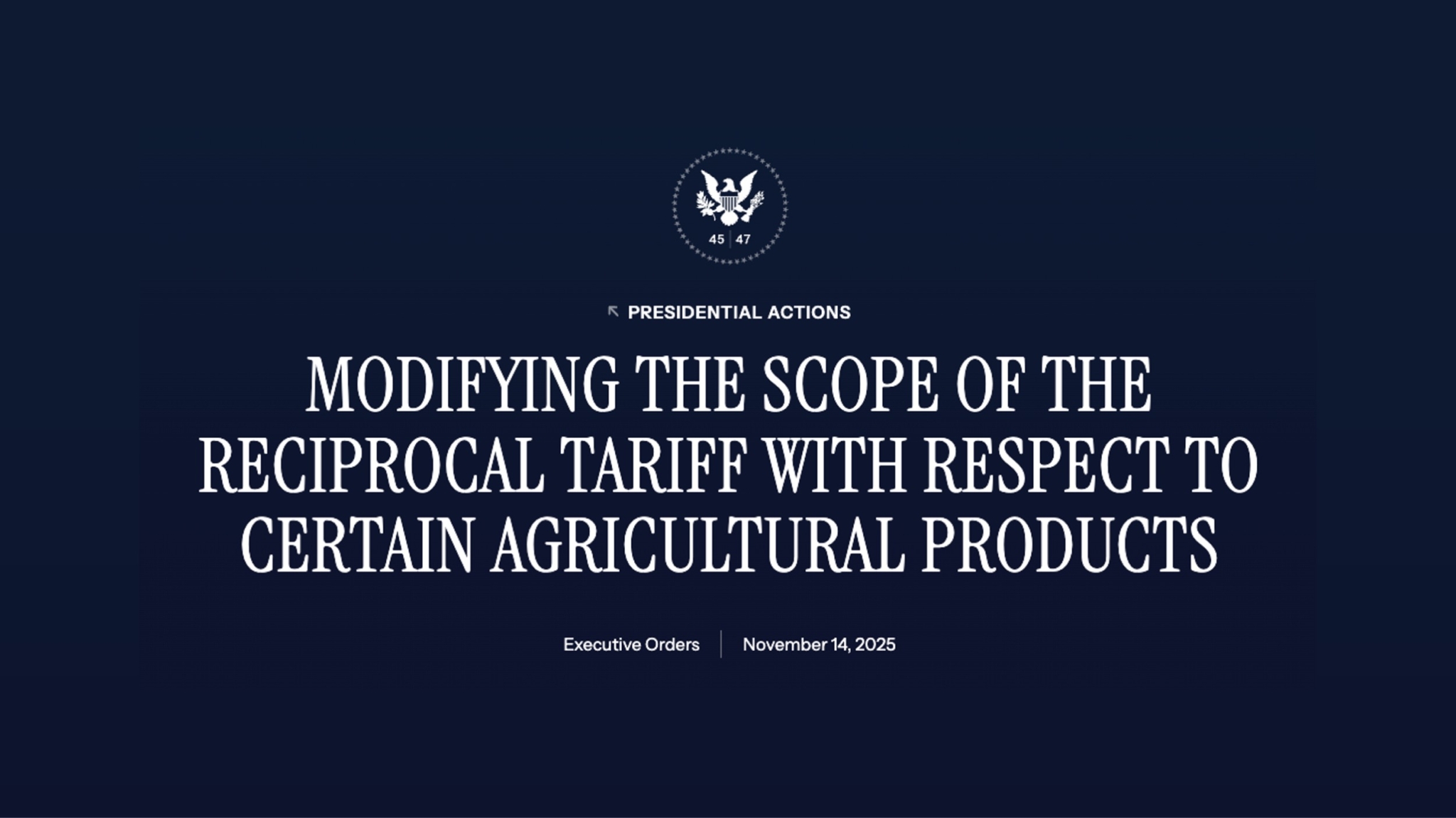reciprocal tariffs, Executive Order 14257, agricultural imports, tariff modification, Annex II, Harmonized Tariff Schedule, HTSUS chapter 99, PTAAP products, U.S. trade policy, agricultural products excluded from tariffs, domestic production capacity, trade negotiations, tariff schedule updates, U.S. import compliance, tariff structure changes, agricultural goods classification