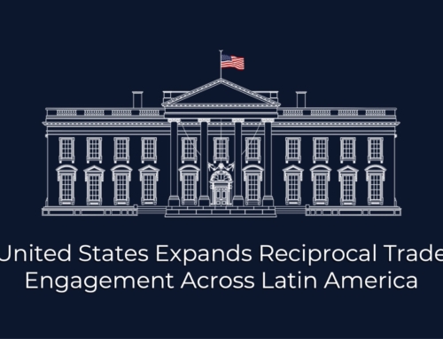 UNITED STATES EXPANDS RECIPROCAL TRADE ENGAGEMENT ACROSS LATIN AMERICA