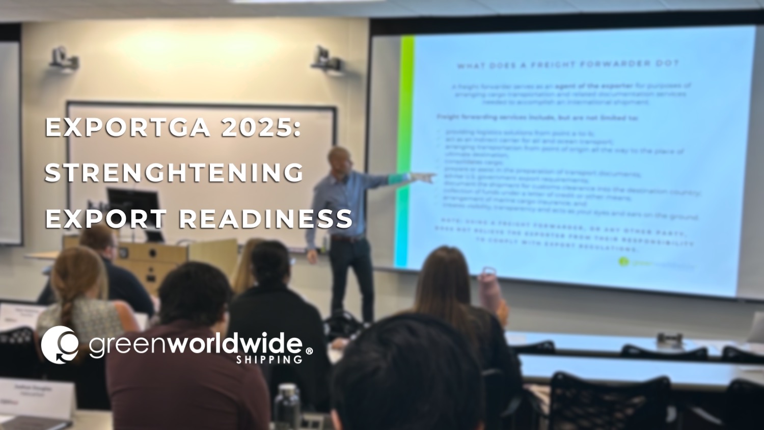 ExportGA program, export training for small businesses, Georgia small business exporters, international trade training, logistics education for exporters, freight forwarding and Incoterms training, USMCA export compliance, Foreign Trade Zones and duty drawback, supply chain challenges for exporters, University of Georgia SBDC ExportGA, Green Worldwide Shipping community involvement