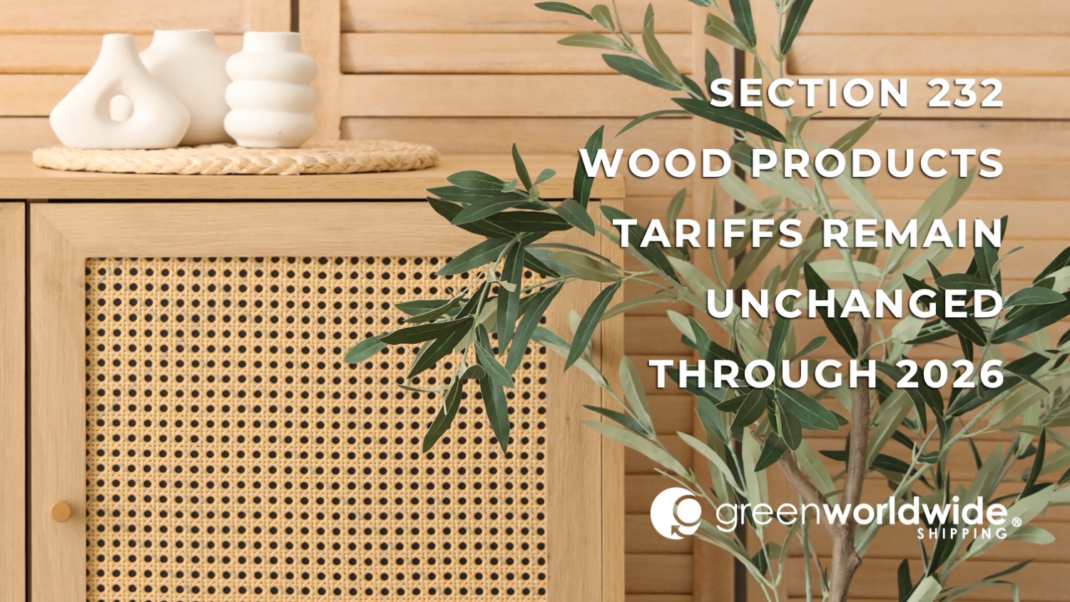 Section 232 tariffs 2026, wood products tariffs United States, upholstered furniture tariffs, kitchen cabinet tariffs, timber and lumber imports, Section 232 proclamation December 2025, delayed tariff increases 2026, U.S. trade policy wood products, HTSUS 9903.76 tariffs, U.S. import duties furniture and cabinetry