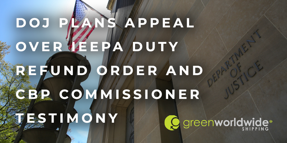DOJ says it will appeal a Court of International Trade order involving IEEPA duty refunds, finally liquidated entries, and CBP Commissioner Rodney Scott’s required testimony.